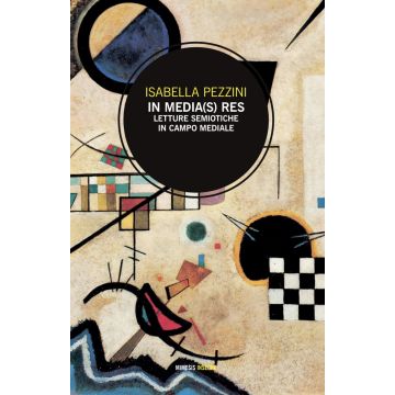 In media(s) res. Letture semiotiche in campo mediale