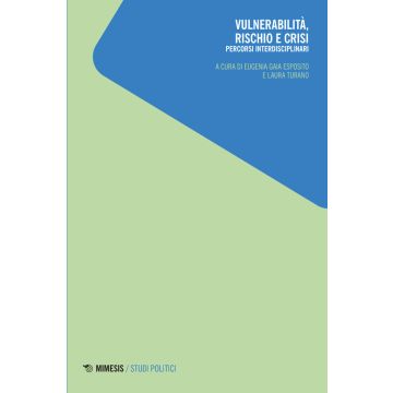 Vulnerabilità, rischio e crisi. Percorsi interdisciplinari