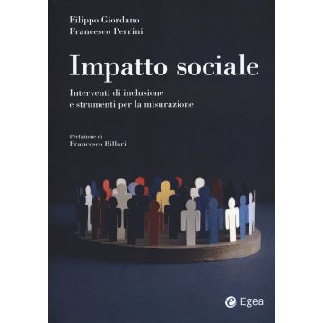 Impatto sociale. Interventi di inclusione e strumenti per la misurazione