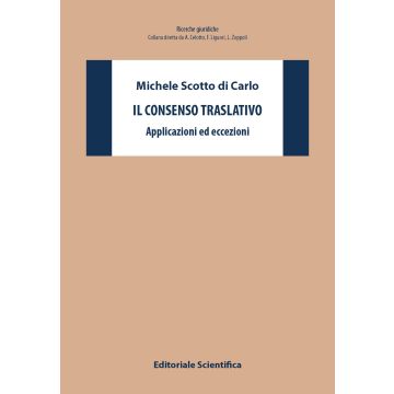 Il consenso traslativo. Applicazioni ed eccezioni