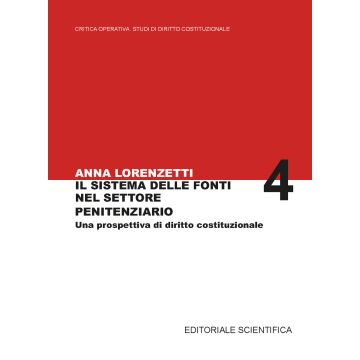 Il sistema delle fonti nel settore penitenziario. Una prospettiva di diritto costituzionale