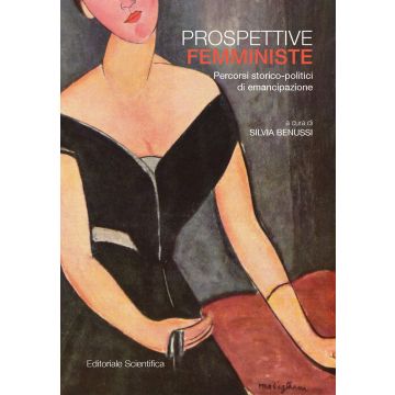 Prospettive femministe. Percorsi storico-politici di emancipazione