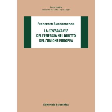 La governance dell'energia nel diritto dell'Unione Europea