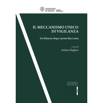 Il meccanismo unico di vigilanza. Un bilancio dopo i primi dieci anni