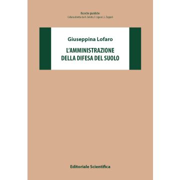 L'amministrazione della difesa del suolo