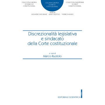 Discrezionalità legislativa e sindacato della Corte costituzionale