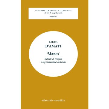 «Manes». Rituali di congedo e sopravvivenza culturale