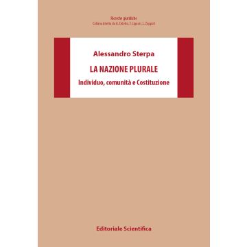 La nazione plurale. Individuo, comunità e Costituzione