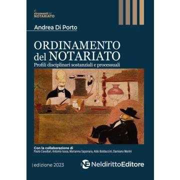 Ordinamento del notariato profili disciplinari sostanziali e processuali andrea di porto neldiritto edizioni