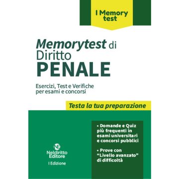 Memorytest di Diritto Penale. Esercizi, Teste e verifiche per esami e concorsi