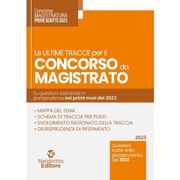 Le ultime tracce per il concorso da magistrato
