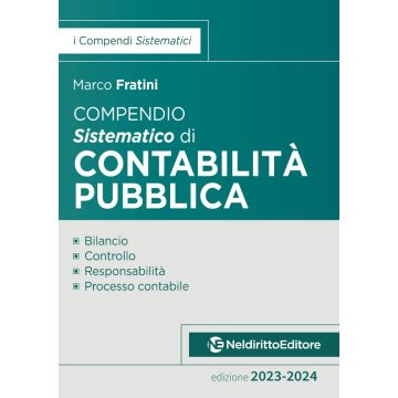 Compendio sistematico di contabilità pubblica 2023-2024 - Marco Fratini - Neldiritto