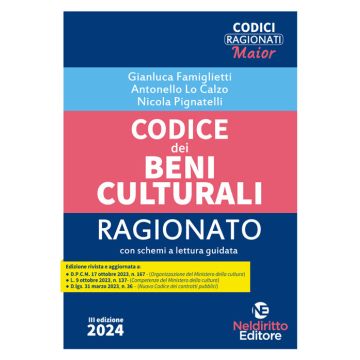Codice dei beni culturali ragionato 2024 - Neldiritto editore