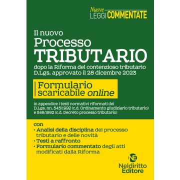 Il nuovo processo tributario dopo la riforma del contenzioso tributario con Formulario online 2023