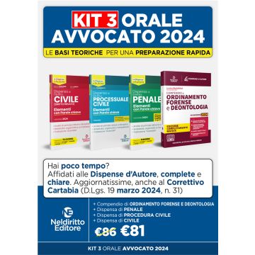 Orale Avvocato 2024 kit 3: Dispense di diritto Civile + Ordinamento forense + Procedura civile + Penale + 1 Compendio di Ordinamento Forense Deontologia (Neldiritto)