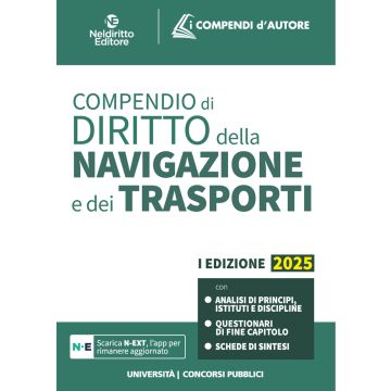 Compendio di diritto della navigazione e dei trasporti 2025 - Neldiritto