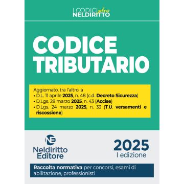 Codice di diritto tributario Plus 2025 (Codici Plus Neldiritto)