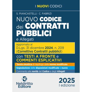 Codice dei contratti pubblici con testo a fronte 2025. Aggiornato al D. Lgs. 31 dicembre 2024, n. 209 (Decreto Correttivo Contratti pubblici)