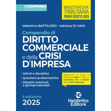 Compendio superiore di diritto commerciale e della crisi di impresa 2025 (Compendi Superiori - Neldiritto)