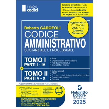 Codice Amministrativo Sostanziale e Processuale normativo. Concorso in magistratura 2025 (Roberto Garofoli - Neldiritto)