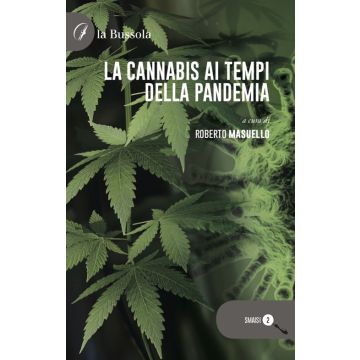 La cannabis ai tempi della pandemia