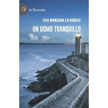 Un uomo tranquillo