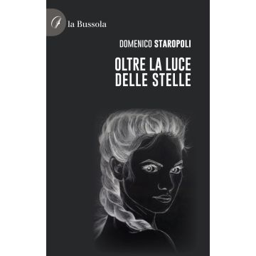 Oltre la luce delle stelle