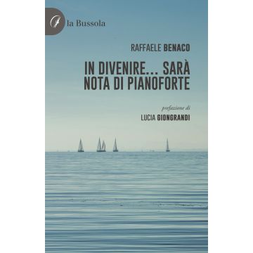In divenire... sarà nota di pianoforte