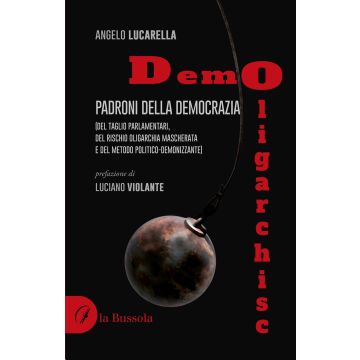 DemOligarchisc. Padroni della democrazia