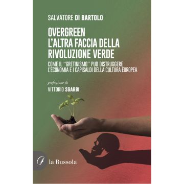 Overgreen. L'altra faccia della rivoluzione verde