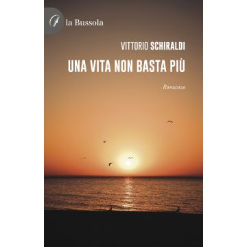 Una vita non basta più