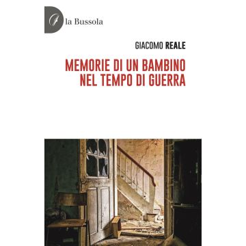 Memorie di un bambino nel tempo di guerra