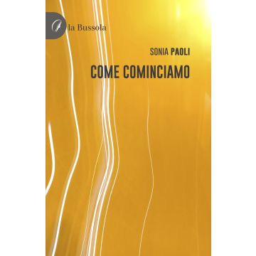 Come cominciamo