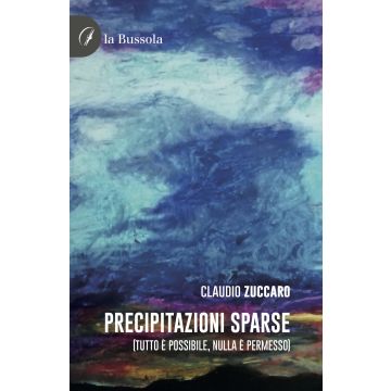 Precipitazioni sparse. (Tutto è possibile, nulla è permesso)