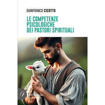 Le competenze psicologiche dei pastori spirituali