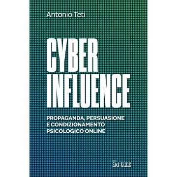 ANTONIO TETI CYBER INFLUENCE 