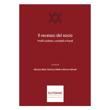 Il recesso del socio. Profili civilistici, contabili e fiscali - Eutekne
