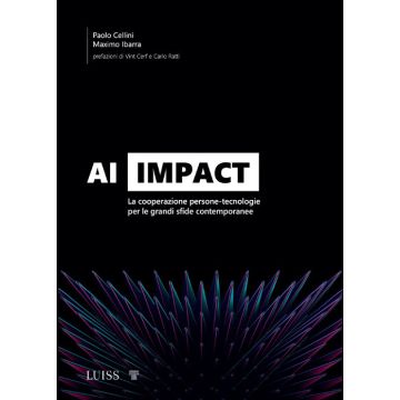 AI Impact. La cooperazione persone-tecnologie per le grandi sfide contemporanee