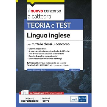 Lingua inglese per tutte le classi di concorso. Teoria e test. Con software di simulazione online