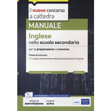 Inglese nella scuola secondaria. Manuale per la preparazione al concorso Classe 22. Ediz. inglese. Con esercitazione online