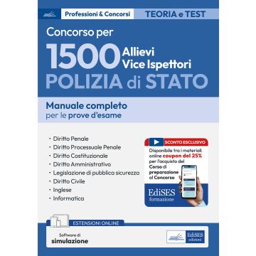 Concorso 1500 allievi vice ispettori polizia di stato. Manuale per le prove d'esame. Con simulazione online - 2025 Edises