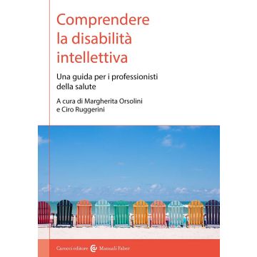 Comprendere la disabilità intellettiva. Una guida per i professionisti della salute