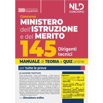 Concorso 145 Ispettori Tecnici Ministero dell'Istruzione e del Merito. Manuale + quiz per la prova preselettiva, scritta e orale