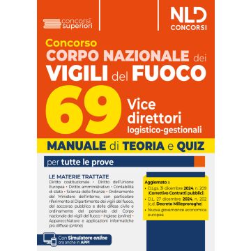 Concorso Vigili del fuoco 69 vice direttori logistico-direzionali. Manuale di teoria e quiz per tutte le prove del concorso. Con software di simulazione