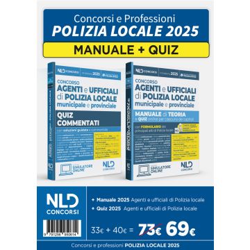 Kit concorsi Polizia Locale. Manuale + quiz commentati per la preparazione al concorso 2025 aggiornato al Nuovo codice della strada. Con espansione online - NLD