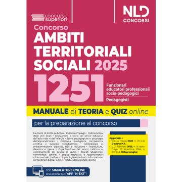 Manuale concorso ATS, Ambiti Territoriali Sociali, per 1251 posti da Funzionari Educatori. Teoria e quiz. Con espansione online - 2025 Neldiritto