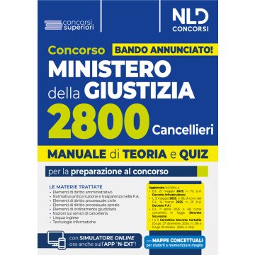 Concorso Ministero della Giustizia per 2800 cancellieri. Manuale con teoria e quiz 2025. Con espansione online - NLD concorsi