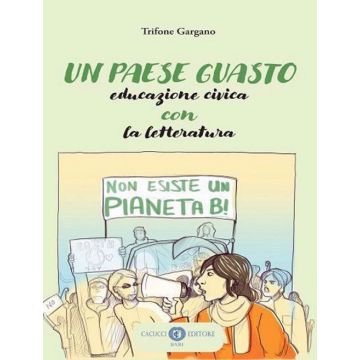 Un paese guasto. Educazione civica con la letteratura