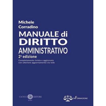 Manuale di diritto amministrativo. Nuova ediz.
