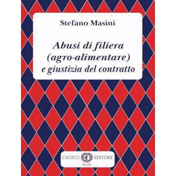 Abusi di filiera (agro-alimentare) e giustizia del contratto